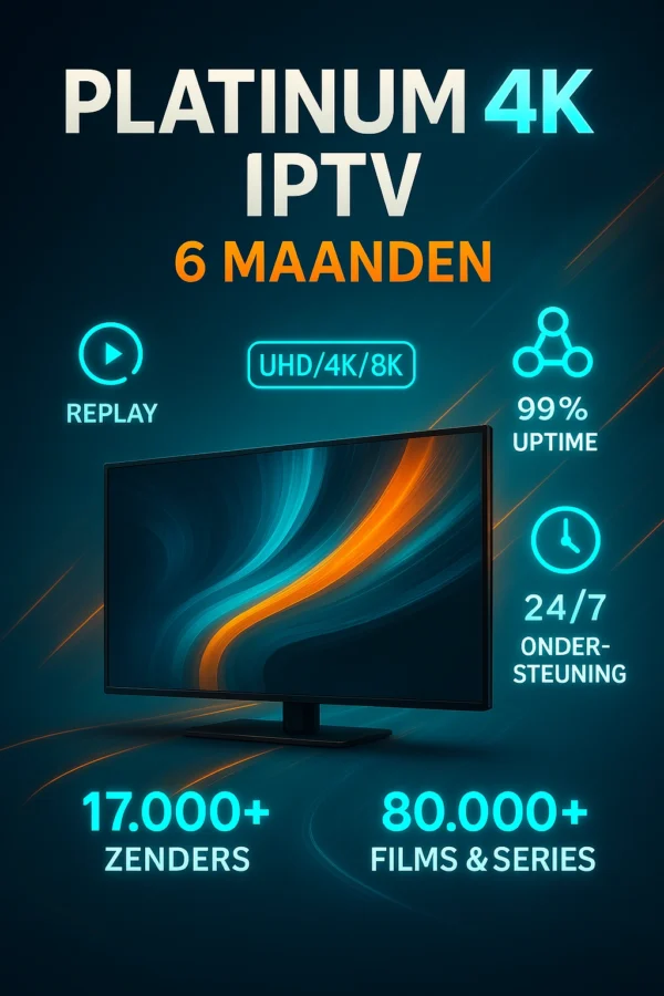 Platinum 4K IPTV 6 Maanden