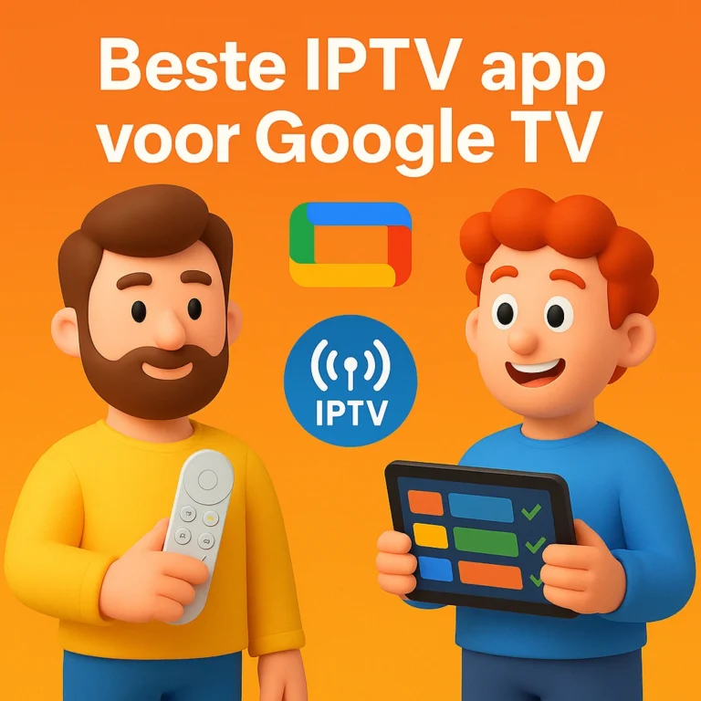Beste IPTV app voor Google TV